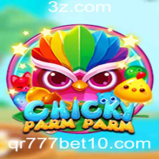 Explorando o Novo Jogo ChickyParmParm e a Tendência QR777 Bet