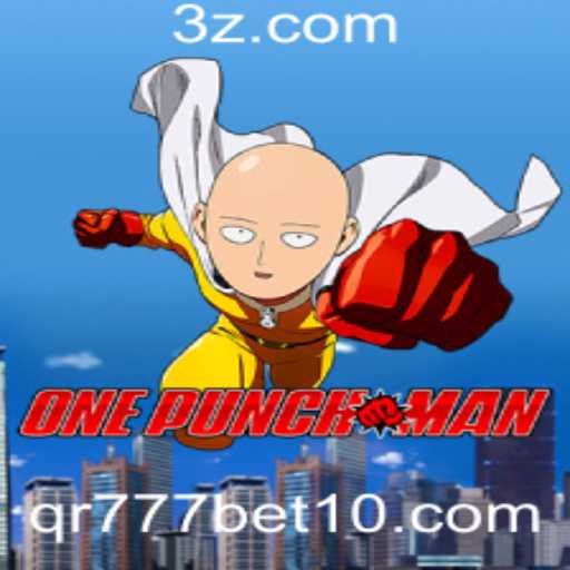 OnePunchMan: Explorando o Mundo do Jogo e da Aposta qr777 bet